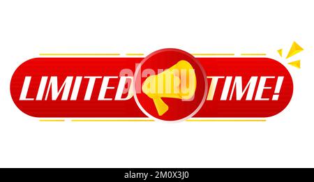 Megaphone with limited time on white background. Megaphone banner. Web design. Vector Stock Vector