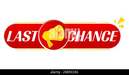 Megaphone with last chance on white background. Megaphone banner. Web design. Vector Stock Vector