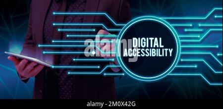 Text caption presenting Digital Accessibility. Concept meaning electronic technology that generates stores and processes data Stock Photo