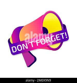 Don't Forget banner label, badge icon with megaphone. Flat design Stock Vector