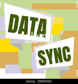 Writing displaying text Data Sync, Internet Concept data that is continuously generated by different sources Stock Photo
