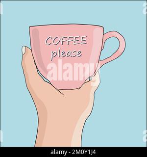 Hand holding a big cup with Coffee please writing vector illustration Stock Vector