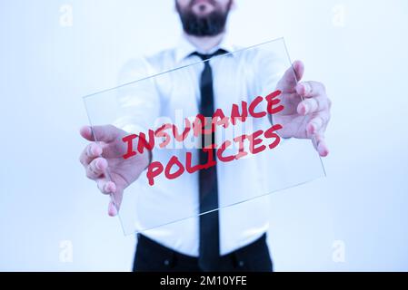 Sign displaying Insurance Policies. Conceptual photo Documented Standard Form Contract Financial Reimbursement Stock Photo