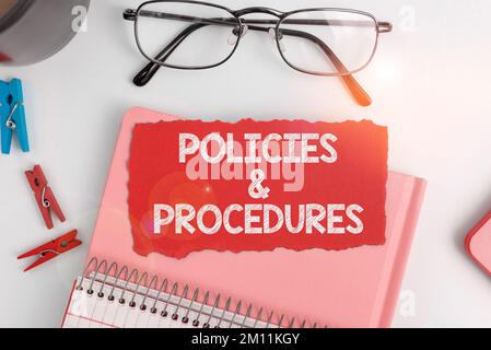 Text sign showing Policies Procedures. Internet Concept list of rules defines customer and buyer rights Stock Photo