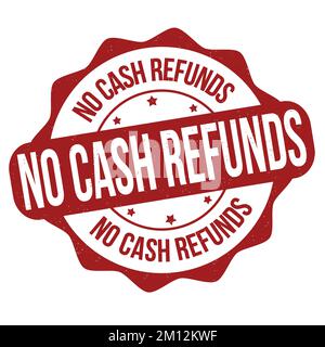 No cash refunds grunge rubber stamp on white background, vector illustration Stock Vector