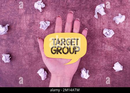 Text sign showing Target Group. Business concept Particular showing that an advertisement intended to reach to Stock Photo