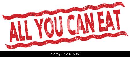 ALL YOU CAN EAT text written on red lines stamp sign. Stock Photo