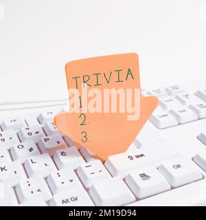Conceptual display Trivia. Concept meaning details considerations pieces information little importance or value Stock Photo