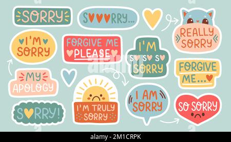 Sorry stickers set, apologize quotes vector collection. Set of hand drawn vector illustrations on white background. Stock Vector