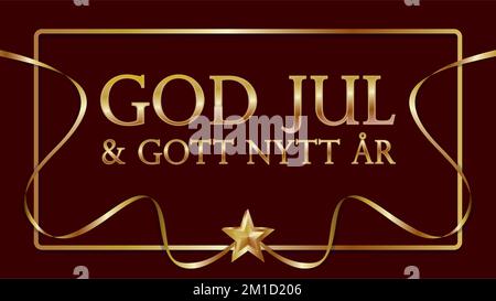 Swedish text for Merry Christmas and Happy New Year (God Jul och Gott Nytt år. Dimension 16:9. Vector illustration. Stock Vector