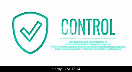 Word CONTROL. Banner shield check mark icon. Place for your text. Cope space. Vector illustration Stock Vector