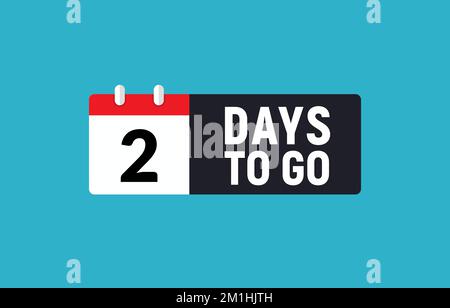 2 days to go last countdown icon. Two day go sale price offer promo deal timer, 2 day only Stock Vector