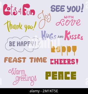 Set of hand drawn lettering phrases. Lots of fun, thank you, hugs and kisses, cheers, with love, feast time, be happy. Stock Vector