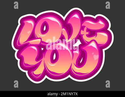 Love you graffiti lettering sticker. Valentines day card vector design element. Stock Vector