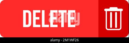 Delete button in red color. Button for delete. Stock Vector
