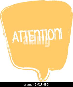 Attention. Hand drawn speech bubble. Stock Vector
