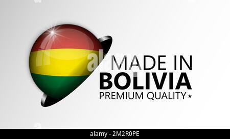 Made in Bolivia graphic and label. Element of impact for the use you want to make of it. Stock Vector