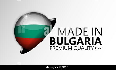 Made in Bulgaria graphic and label. Element of impact for the use you want to make of it. Stock Vector