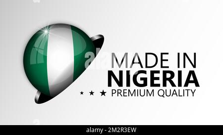 Made in Nigeria graphic and label. Element of impact for the use you want to make of it. Stock Vector