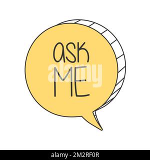 Ask me on doodle speech bubble. Vector illustration eps 10 Stock Vector