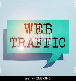 Text showing inspiration Web Traffic. Conceptual photo Amount of data sent and received by visitors to a website Stock Photo