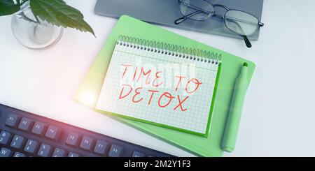 Inspiration showing sign Time To Detox. Internet Concept Moment for Diet Nutrition health Addiction treatment cleanse Stock Photo