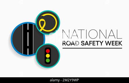 National Road safety week is observed every year in January and in May, It aims at making the roads and streets safer. Vector illustration Stock Vector