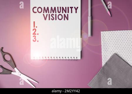 Inspiration Showing Sign Community Vision Word Written On Neighborhood