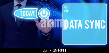 Text caption presenting Data Sync. Business concept data that is continuously generated by different sources Stock Photo