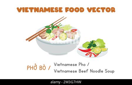 Vietnamese Pho Bo flat vector. Vietnamese beef noodle soup clipart cartoon. Asian food. Vietnamese cuisine Stock Vector