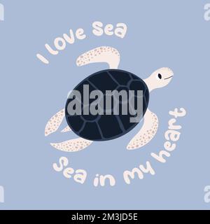 Vector ocean illustration with turtle. I love sea,sea in my heart - modern lettering.Underwater marine animals.Ecology design for banner,flyer Stock Vector