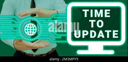 Text caption presenting Time To Update. Word for The latest information about a particular situation Stock Photo