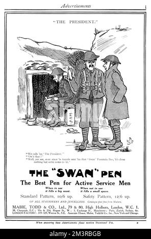 First World War advertisement for Swan Pens featuring humorous cartoon.  &quot;We calls 'im 'The President'.  &quot;'Ow's that?&quot;  &quot;Well, er see, ever since 'is fianc&#x9960;sent 'im that 'Swan' Fountain Pen, 'e's done nothing but write notes to 'er.&quot;     Date: 1917 Stock Photo