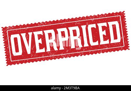 Overpriced grunge rubber stamp on white background, vector illustration Stock Vector