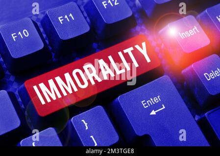 Text sign showing Immorality. Business idea the state or quality of being immoral, wickedness Stock Photo