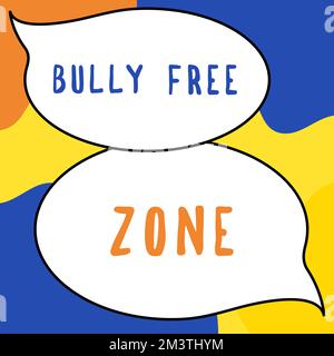 Writing displaying text Bully Free Zone. Word Written on Be respectful to other bullying is not allowed here Stock Photo