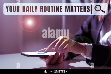 Handwriting text Your Daily Routine Matters. Word for Have good habits to live a healthy life Stock Photo