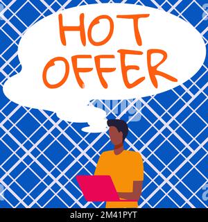 Writing displaying text Hot Offer. Word for product or programme that is offered at reduced prices or rates Stock Photo