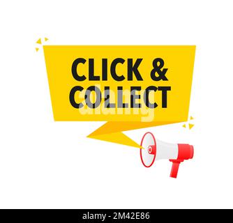 Click and collect Announcement Megaphone Label. Loudspeaker speech bubble. Stock Vector