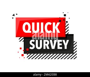 Quick survey Announcement Megaphone Label. Loudspeaker speech bubble. Stock Vector