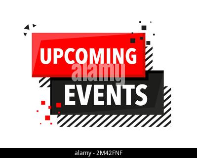 Upcoming events Announcement Megaphone Label. Loudspeaker speech bubble. Stock Vector