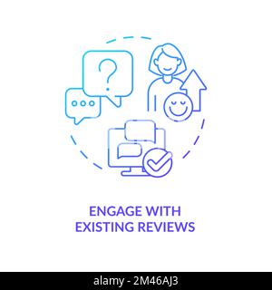 Engage with existing reviews blue gradient concept icon Stock Vector