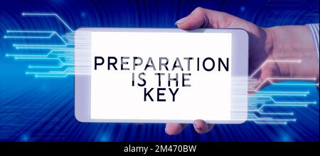 Text caption presenting Preparation Is The Key. Concept meaning action of making something ready for service or use Stock Photo