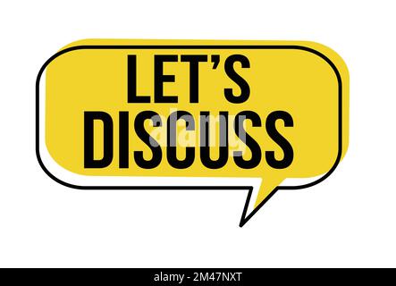 Let's discuss speech bubble on white background, vector illustration Stock Vector