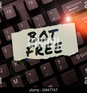 Conceptual display Bot Free. Word Written on a computer program that works automatically Internet robots Stock Photo