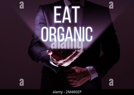 Text caption presenting Eat Organic. Business idea Reduction of eating sweets Diabetic control dieting Stock Photo