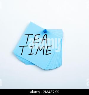 Text caption presenting Tea Time. Business showcase the time in the afternoon when some people eat a small meal Stock Photo