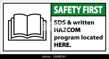 Safety First SDS and HazCom Located Here Sign On White Background Stock Vector