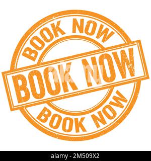 BOOK NOW text written word on orange round stamp sign Stock Photo