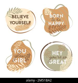 Boho colors lettering with flowers and leaves. Believe in yourself, born to be happy, you glow girl, hey you are so grate quote. Hand draw vector illu Stock Vector